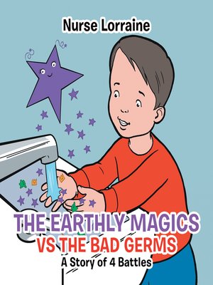 cover image of The Earthly Magics Vs the Bad Germs